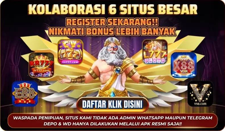 KOLABORASI 6 SITUS BESAR - REGISTER SEKARANG!! NIKMATI BONUS LEBIH BANYAK